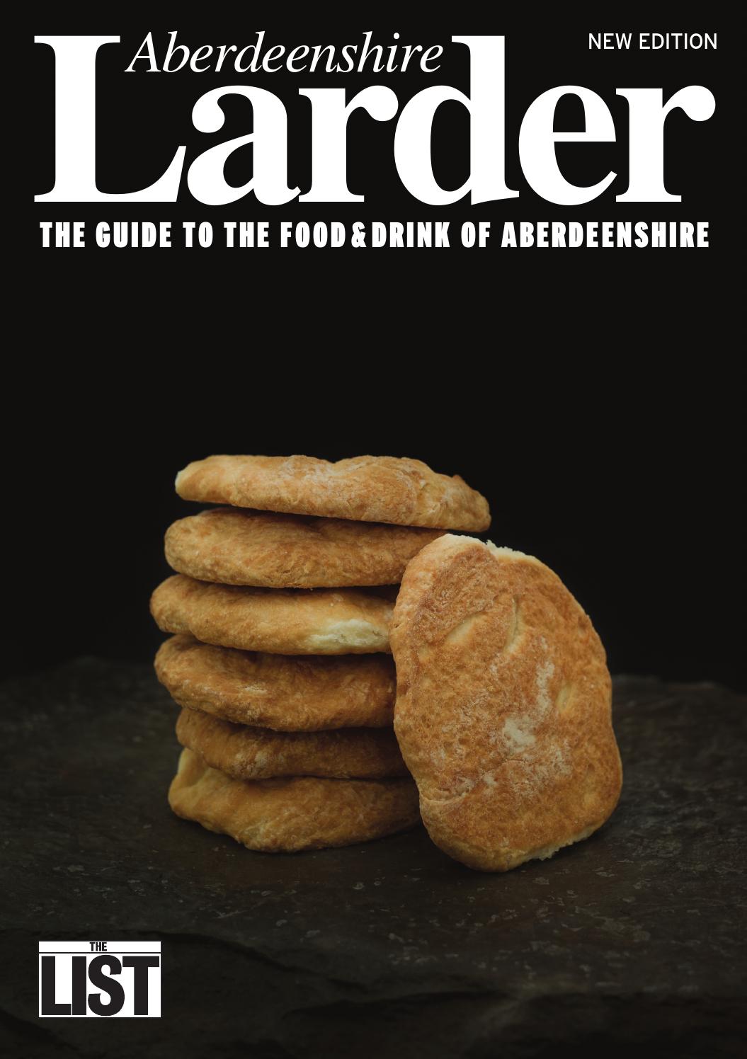 Aberdeenshire Larder by List Publishing Ltd Issuu