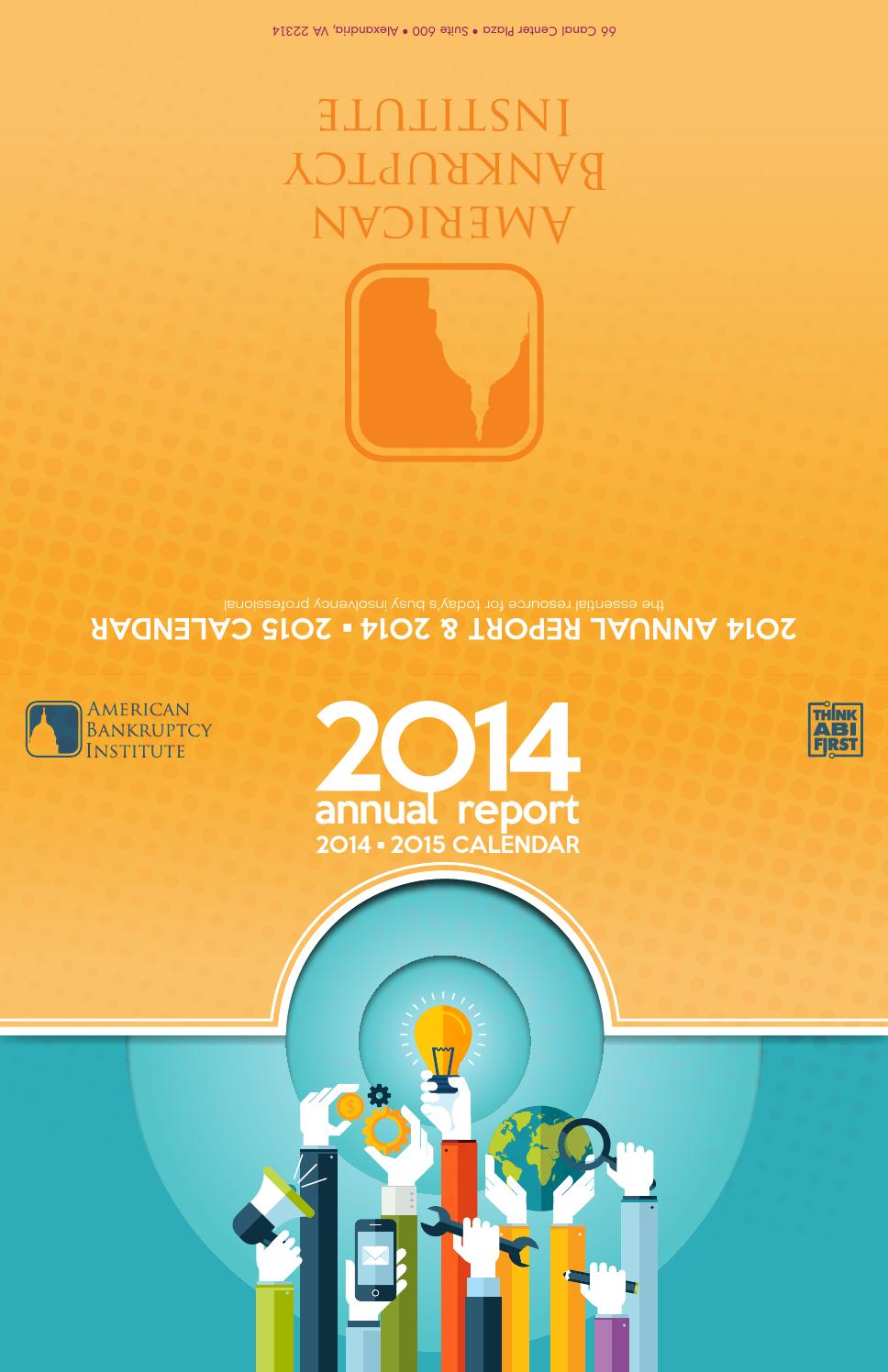 2014 ABI Annual Report by American Bankruptcy Institute - Issuu