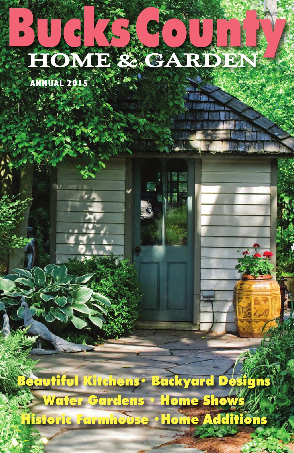 Bucks County Home & Garden 2015 by BCM Media Issuu