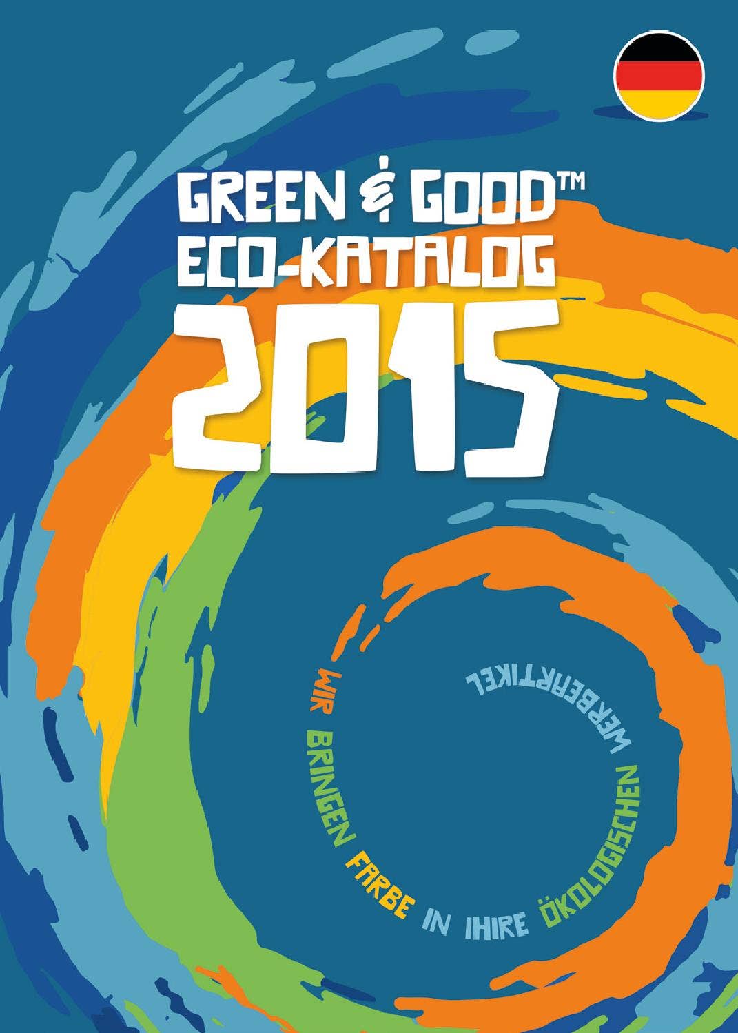 Green and Good™ Eco Katalog 2015 Deutsch by Green & Good Issuu