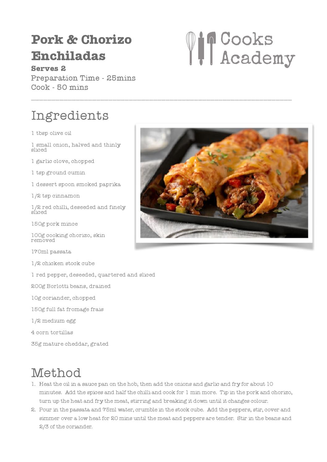 Pork & Chorizo Enchiladas Cooks Academy by Birkenhead School Issuu