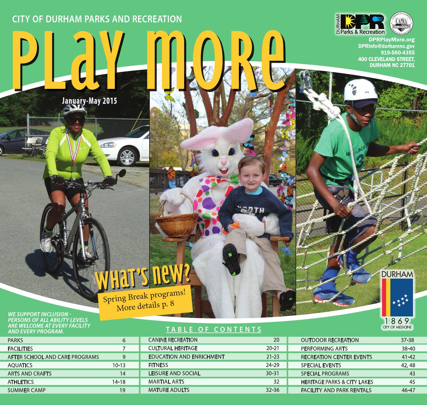 Play More, JanuaryMay 2015 by Durham Parks and Recreation Issuu