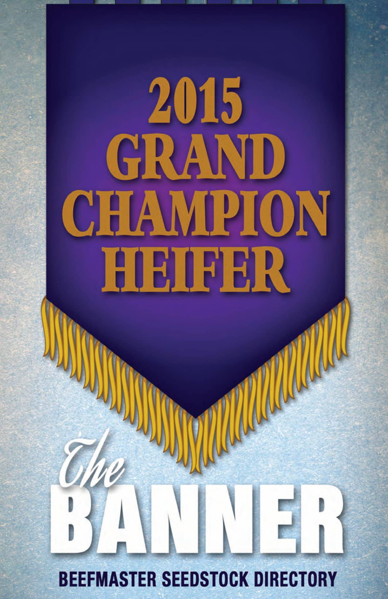 The Banner - Beefmaster Seedstock Directory by Beefmaster Breeders ...