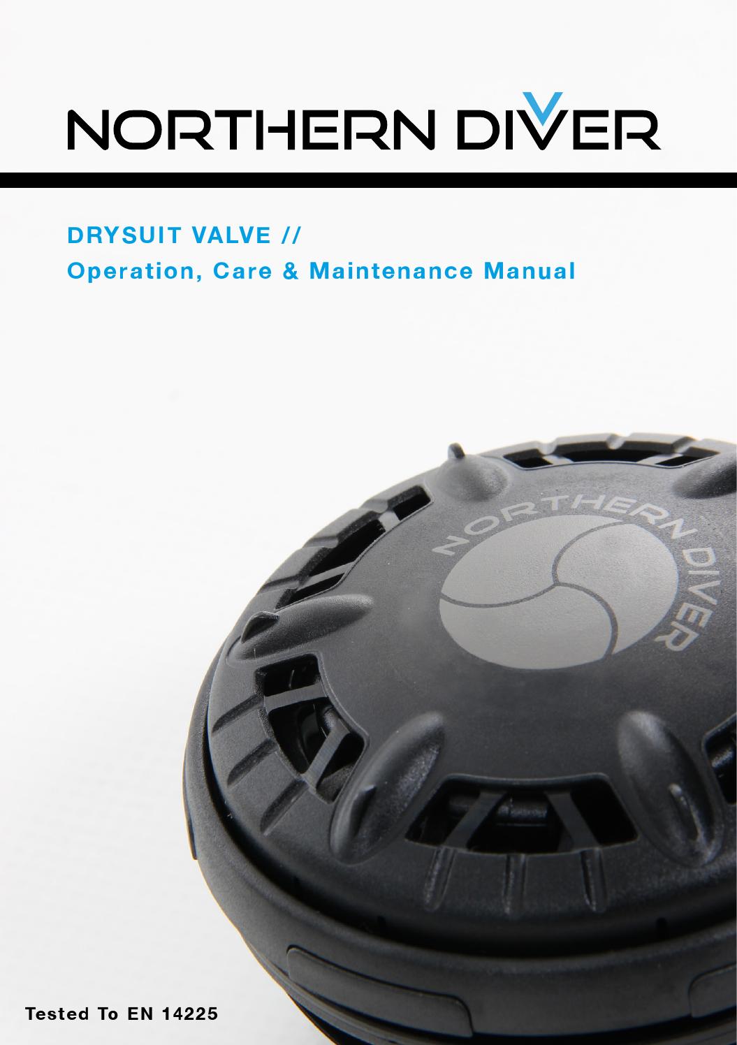 Drysuit Valve Manual by Northern Diver UK Issuu