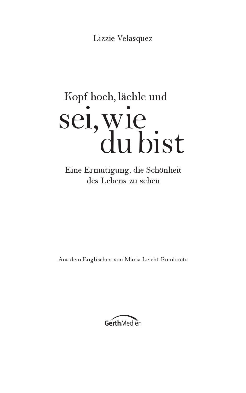 Kopf Hoch Lachle Und Sei Wie Du Bist 9783957340160 By Scm Verlagsgruppe Issuu