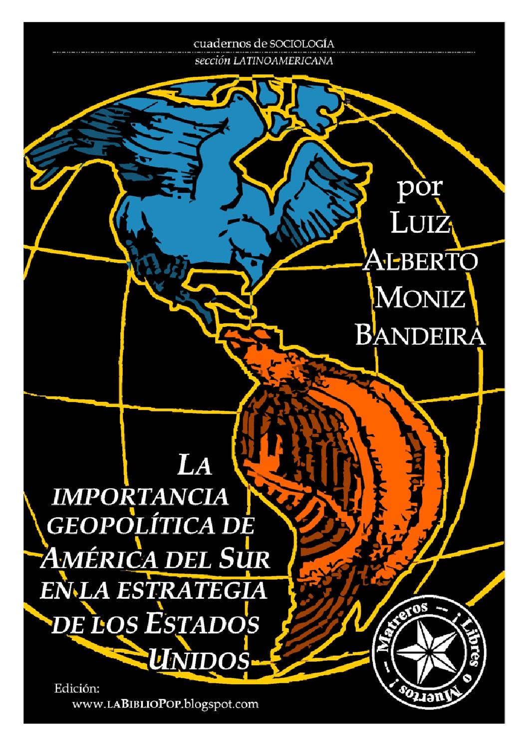 La importancia geopolítica de América del Sur en la estrategia de los ...