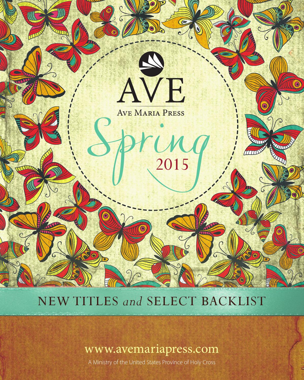 Spring 2015 Catalog Ave Maria Press by Ave Maria Press Issuu