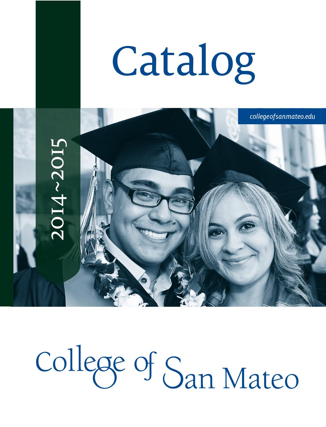 CSM 201415 Catalog by College of San Mateo Issuu