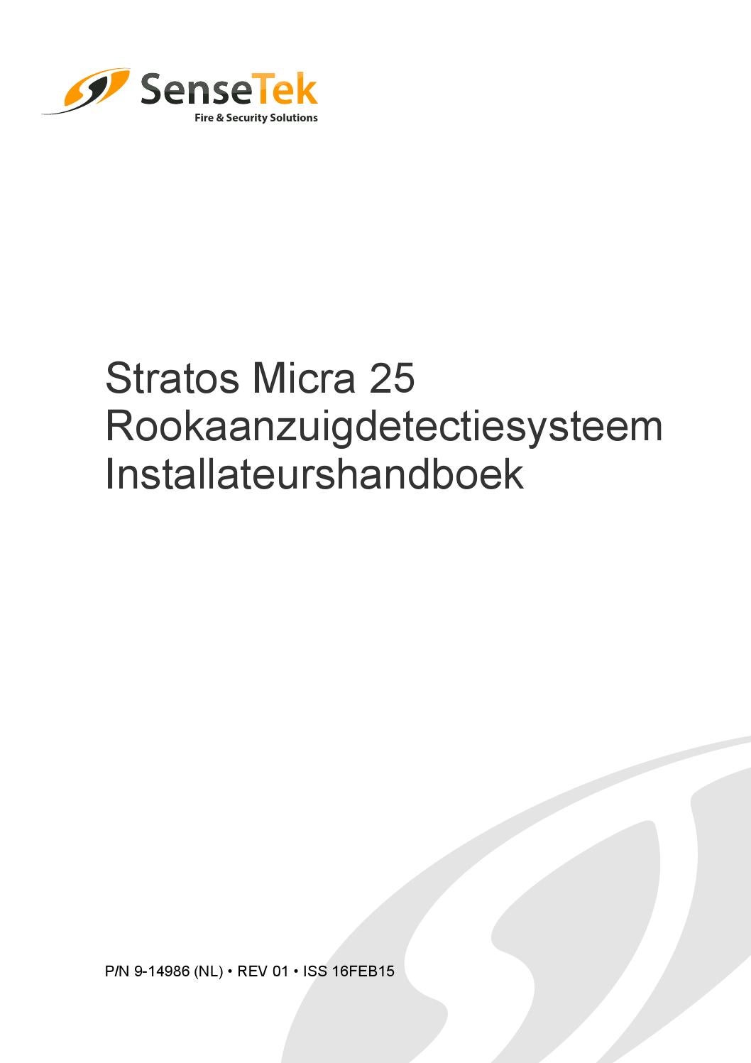SenseTek Stratos Micra 25 handboek NL by SenseTek Fire & Security