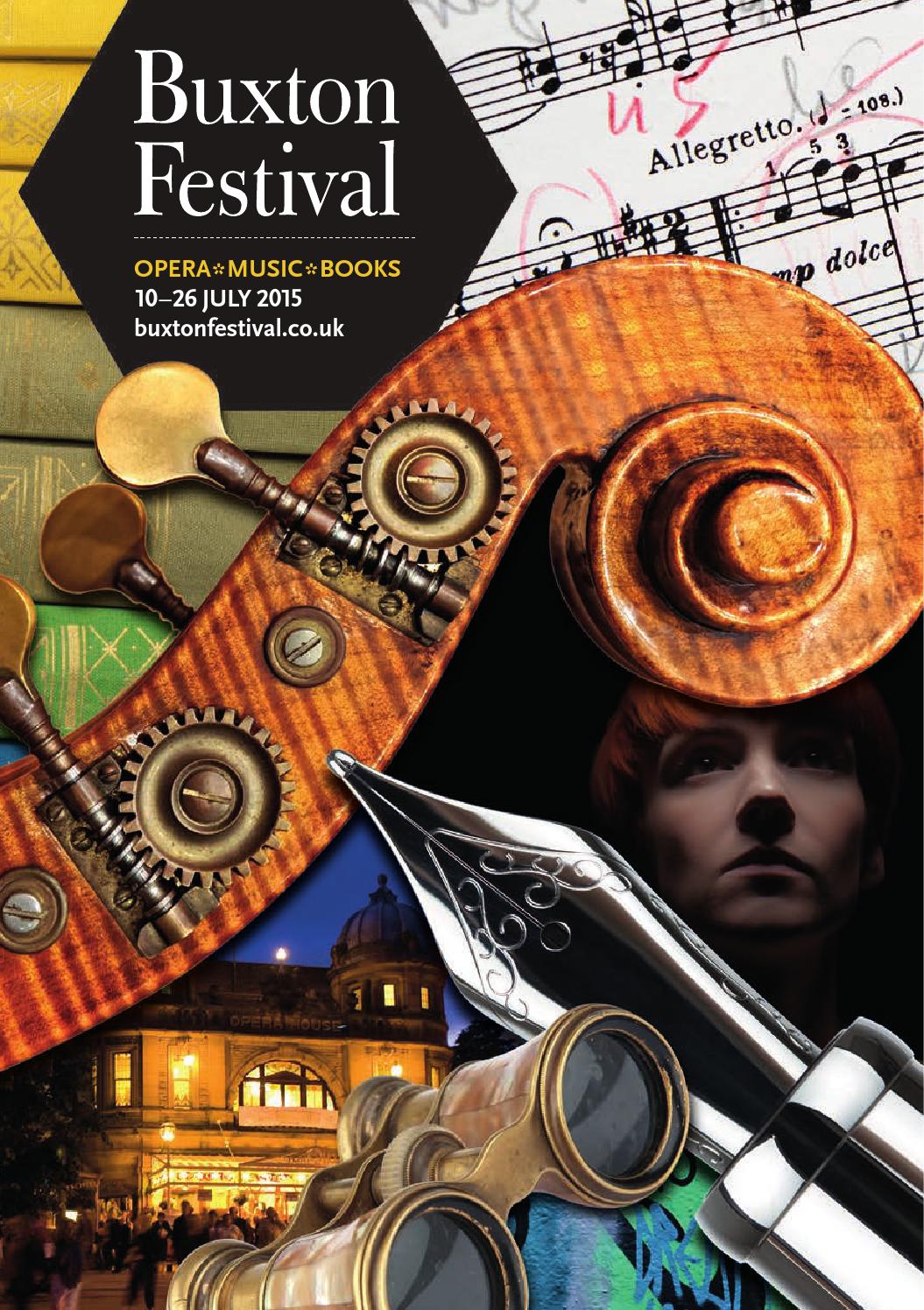 Buxton Festival 2015 brochure by Buxton International Festival Issuu