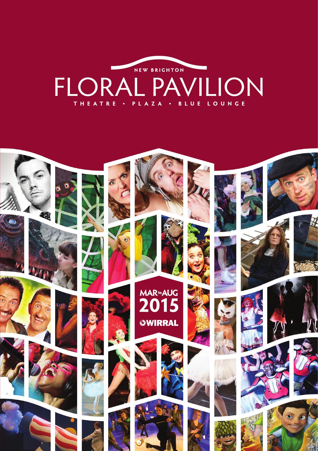Floral Pavilion Season Guide Mar Aug 2015 by Floral Pavilion Theatre & Conference Centre Issuu
