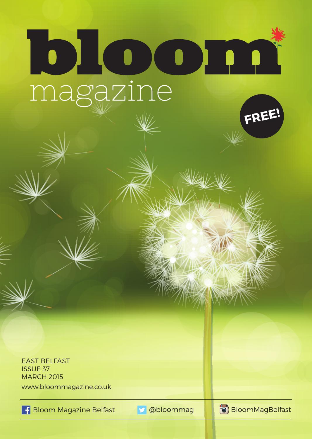 Bloom Magazine (March 15 Online) by BloomMagazine Issuu