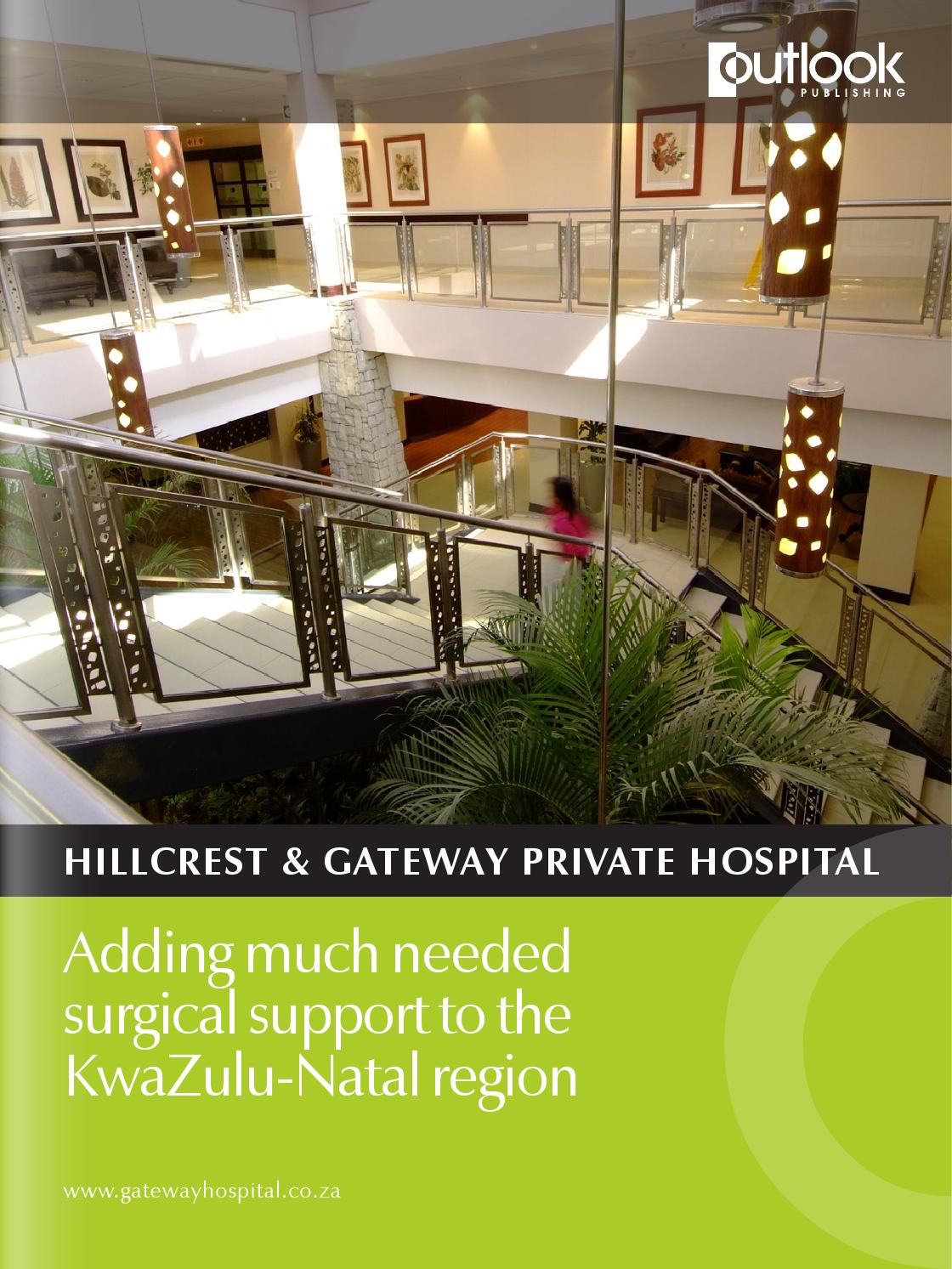 HILLCREST & GATEWAY PRIVATE HOSPITAL by Outlook Publishing Issuu