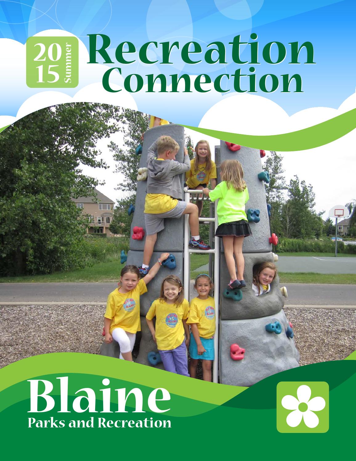 Blaine Recreation Connection 2015 Summer by City of Blaine Issuu