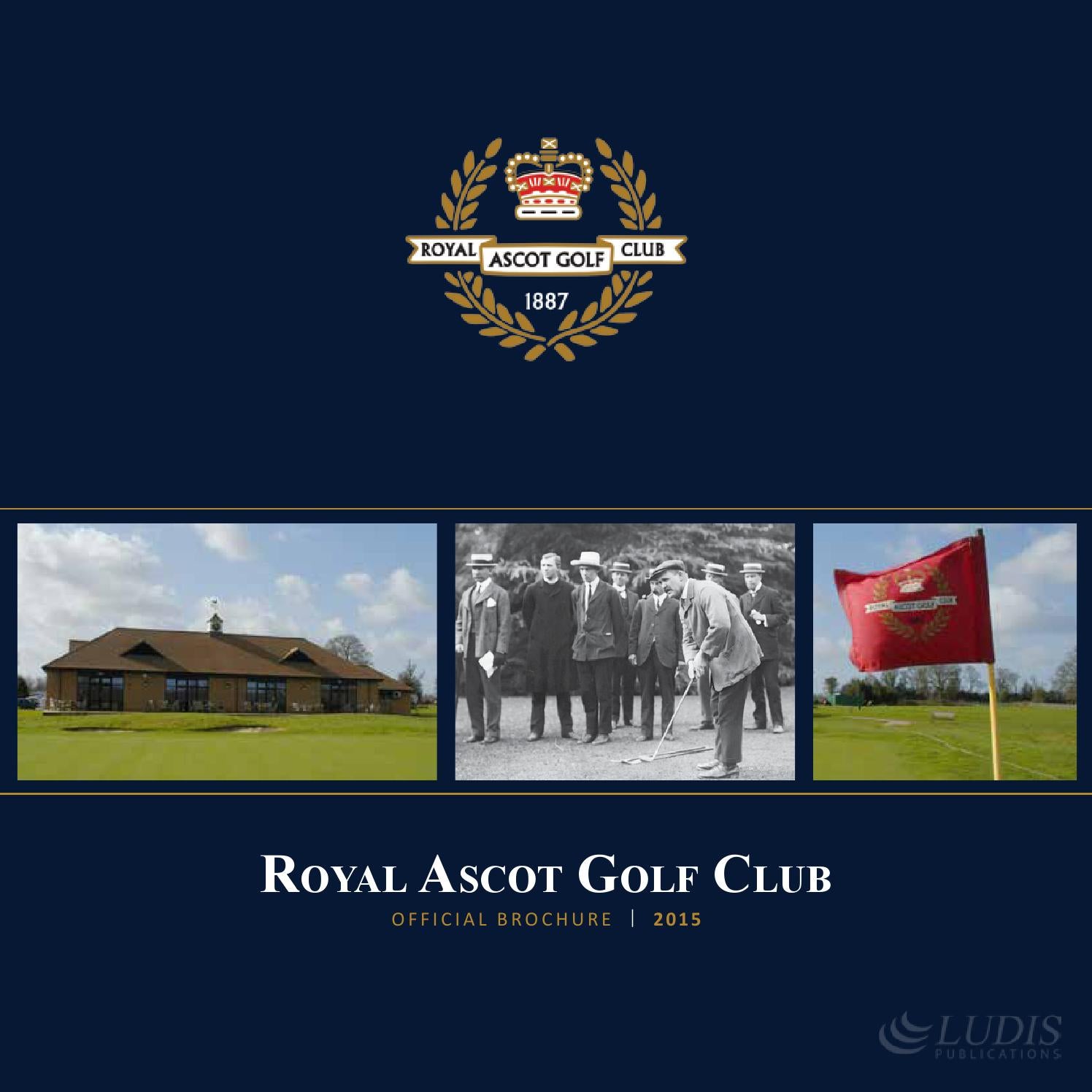 Royal Ascot Golf Club Official Brochure 2015 by Ludis Issuu