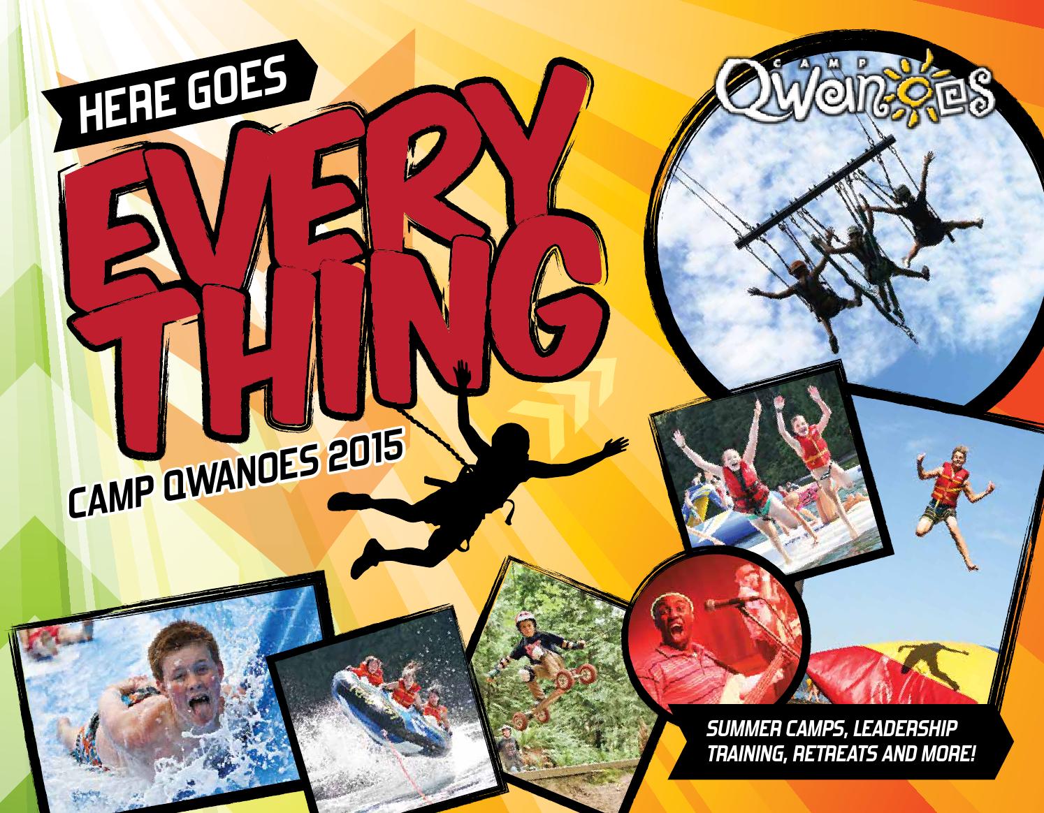 Camp Qwanoes 2015 "Here Goes Everything" Brochure by Camp Qwanoes Issuu