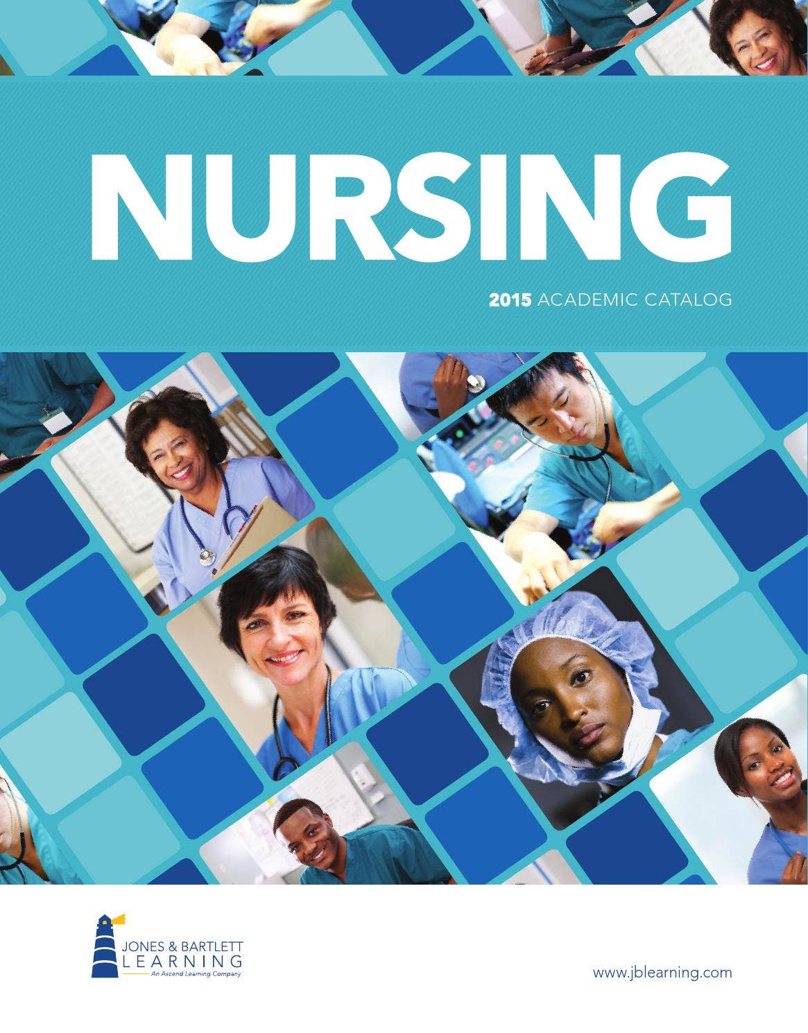 2015 Nursing Catalog Jones & Bartlett Learning by Jones & Bartlett