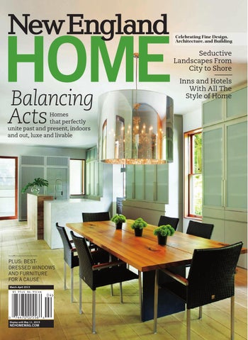 New England Home March April 2015 by New England Home Magazine LLC - Issuu