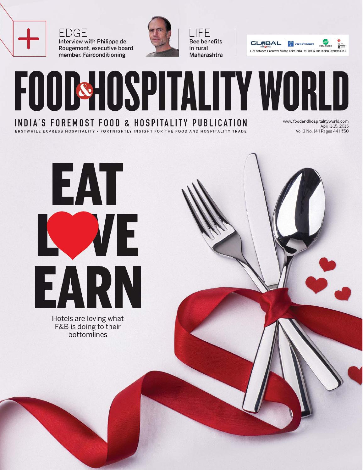 Food & Hospitality World (Vol.3, No.14) April 115, 2015 by Indian