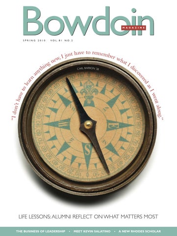 Bowdoin Magazine Vol. 81, No. 2, Spring 2010 by Bowdoin Magazine