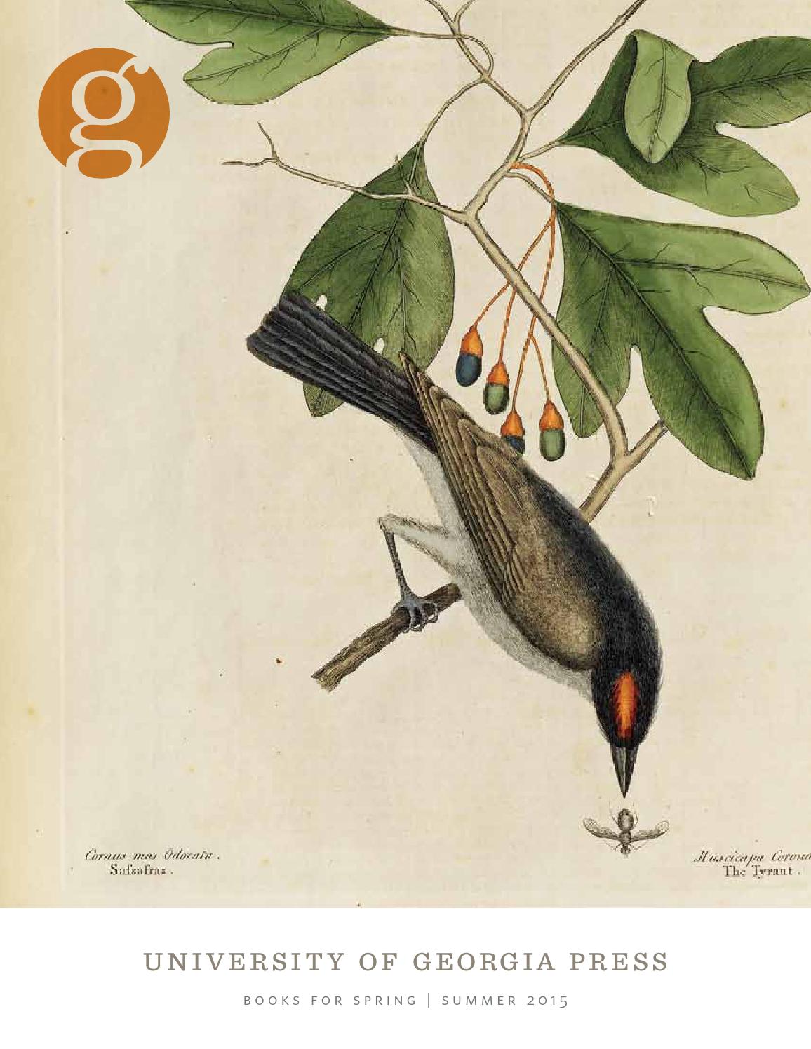 UGA Press Spring 2015 Catalog by University of Press Issuu