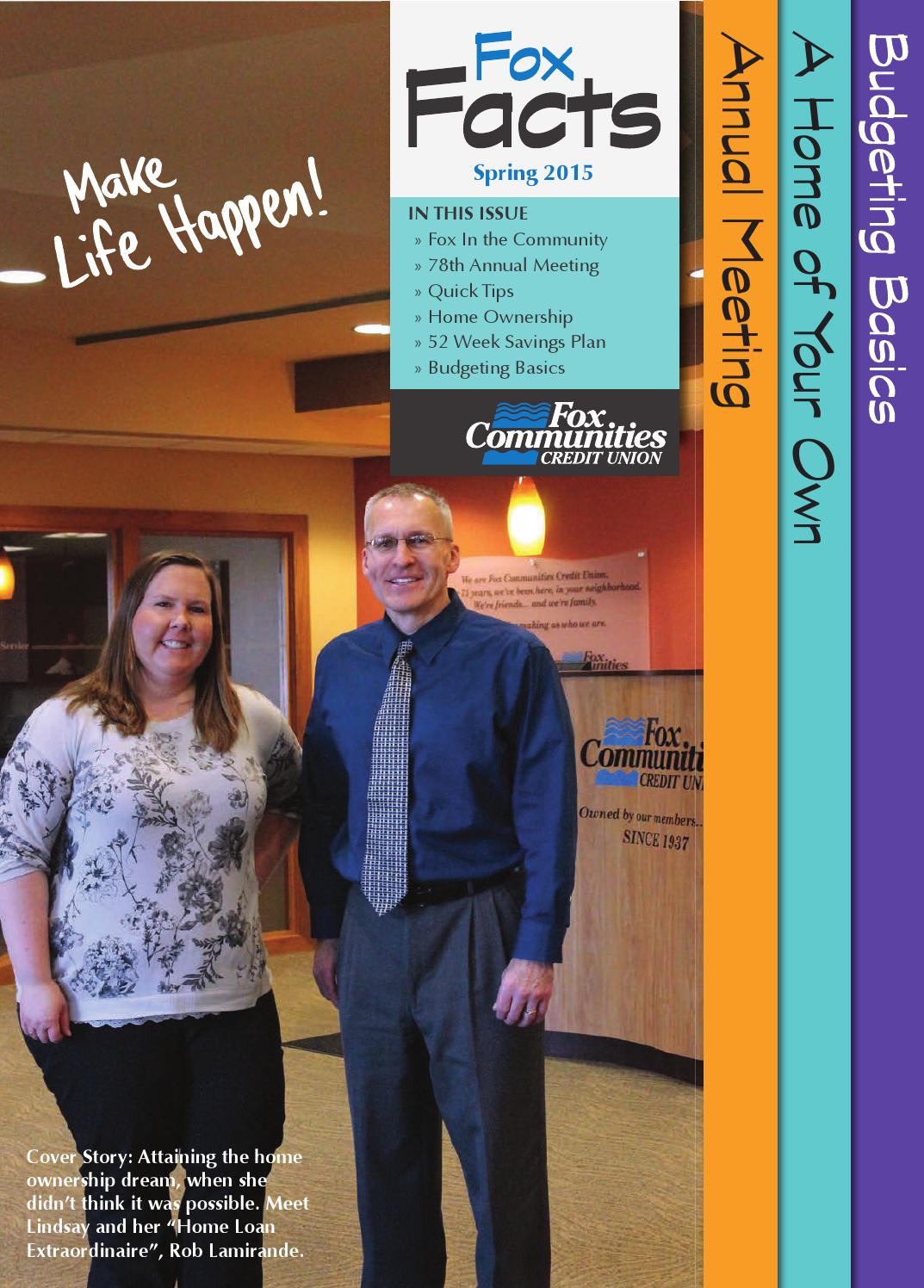 The Fox Facts - Spring 2015 by Fox Communities Credit Union - Issuu
