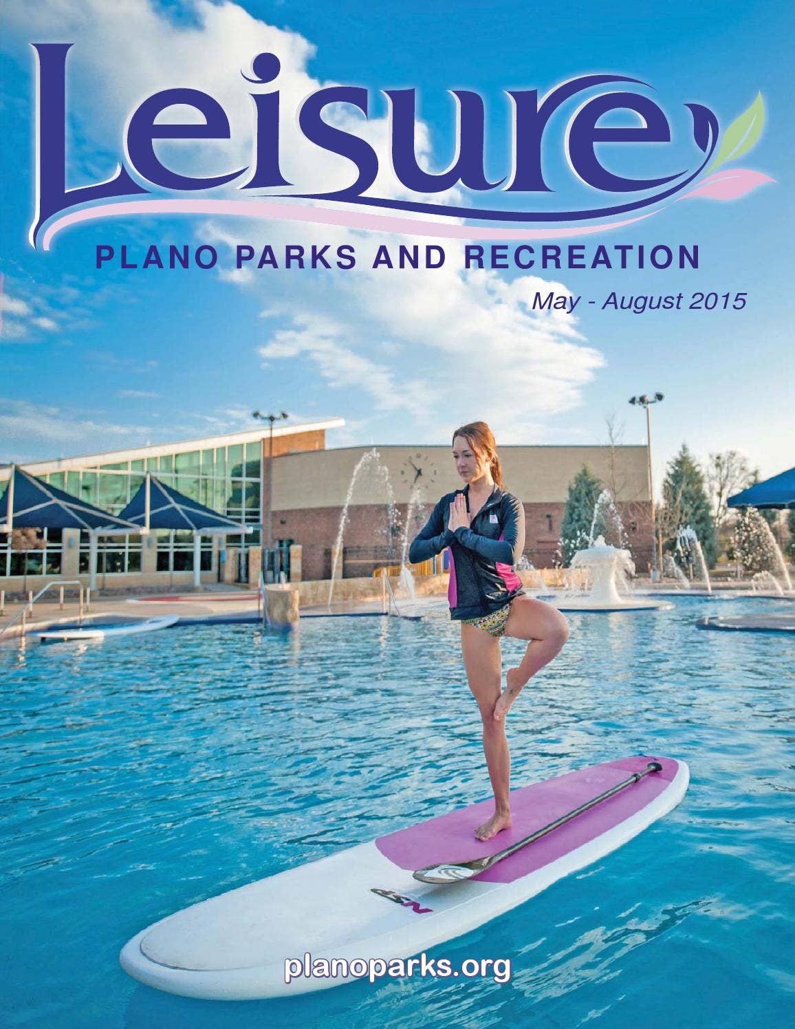 Plano Parks and Recreation Summer 2015 Leisure Catalog by Plano Parks