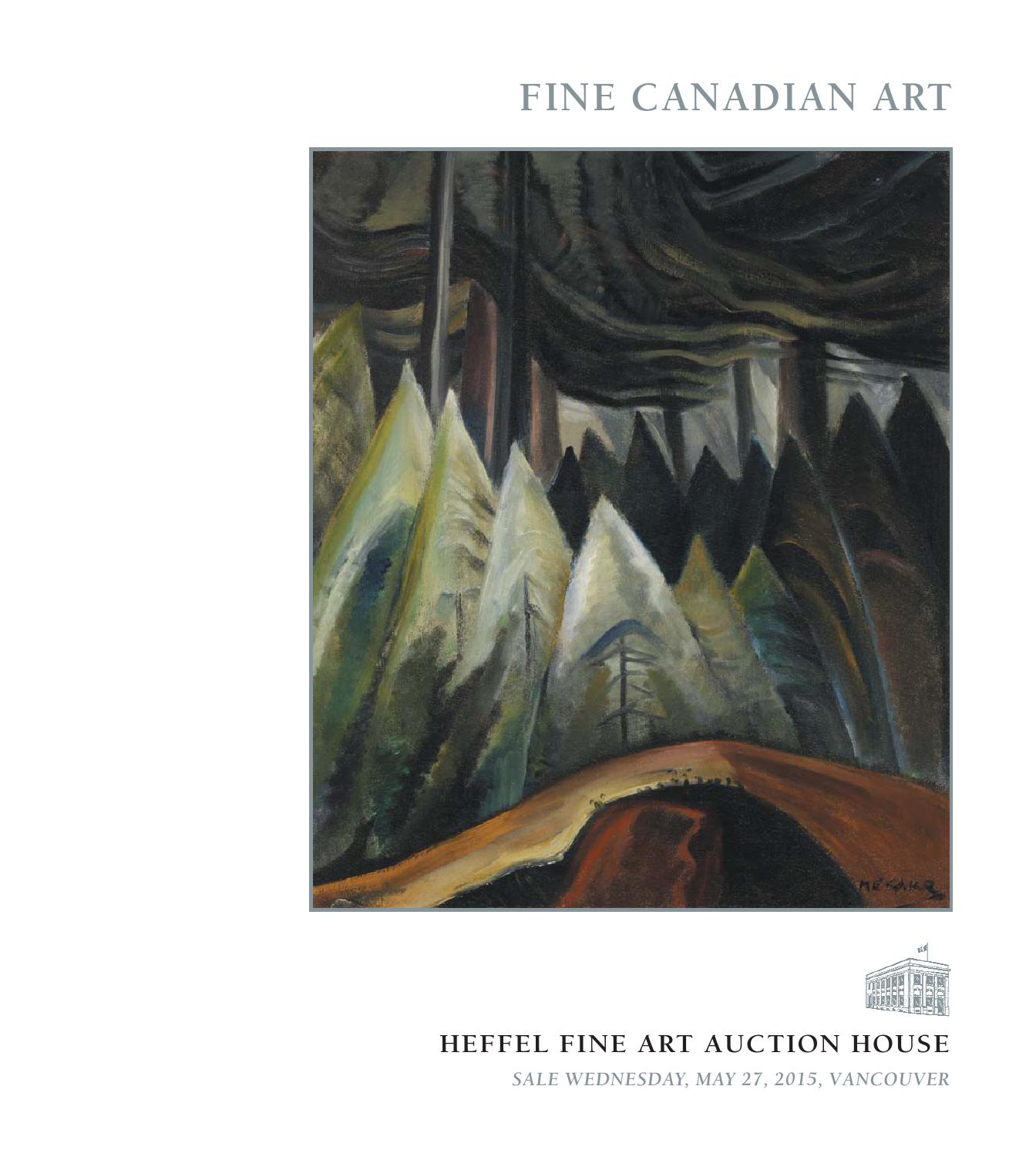 Fine Canadian Art May 27, 2015, 7PM by Heffel Fine Art Auction House Issuu