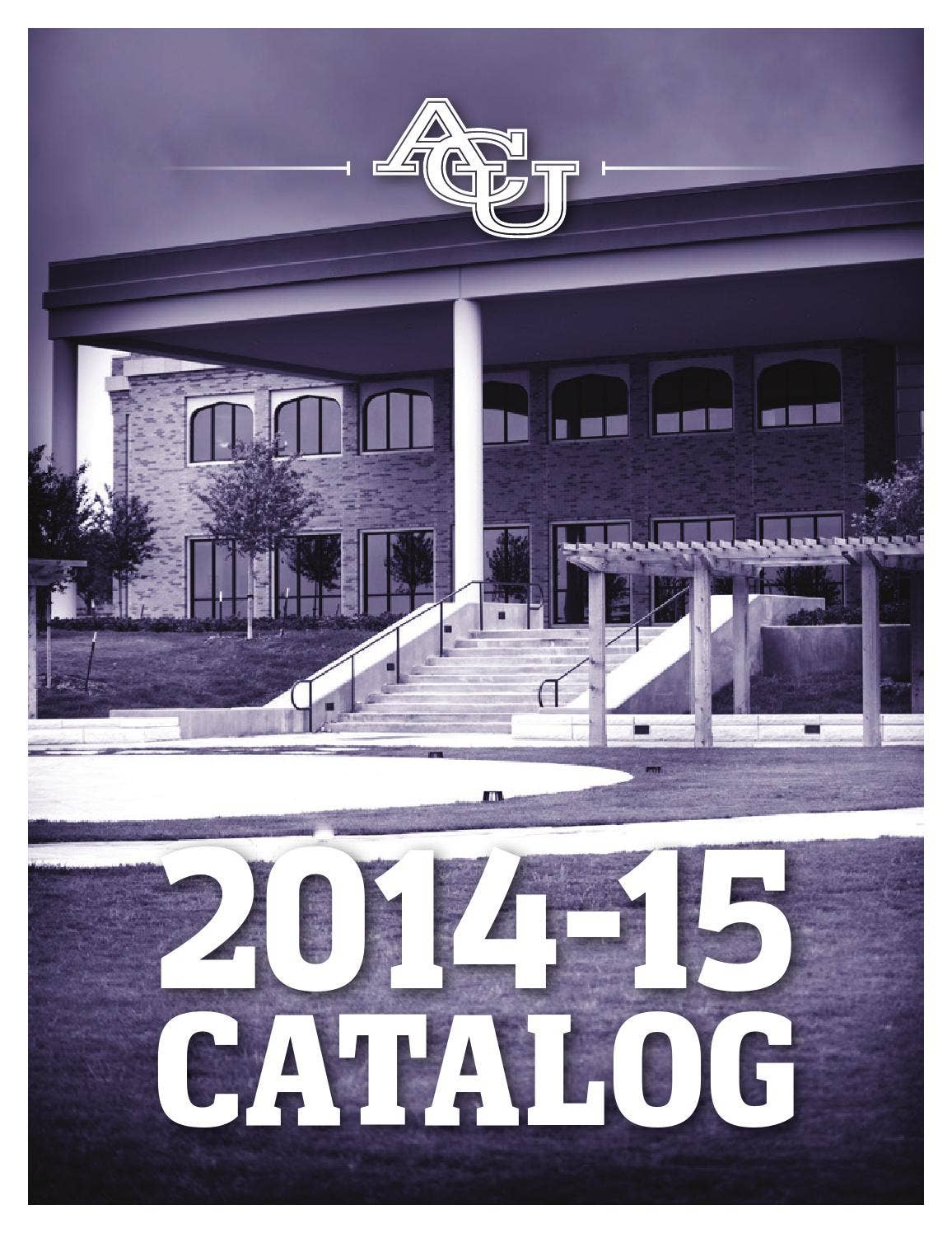 ACU Catalog 201415 by Abilene Christian University Issuu