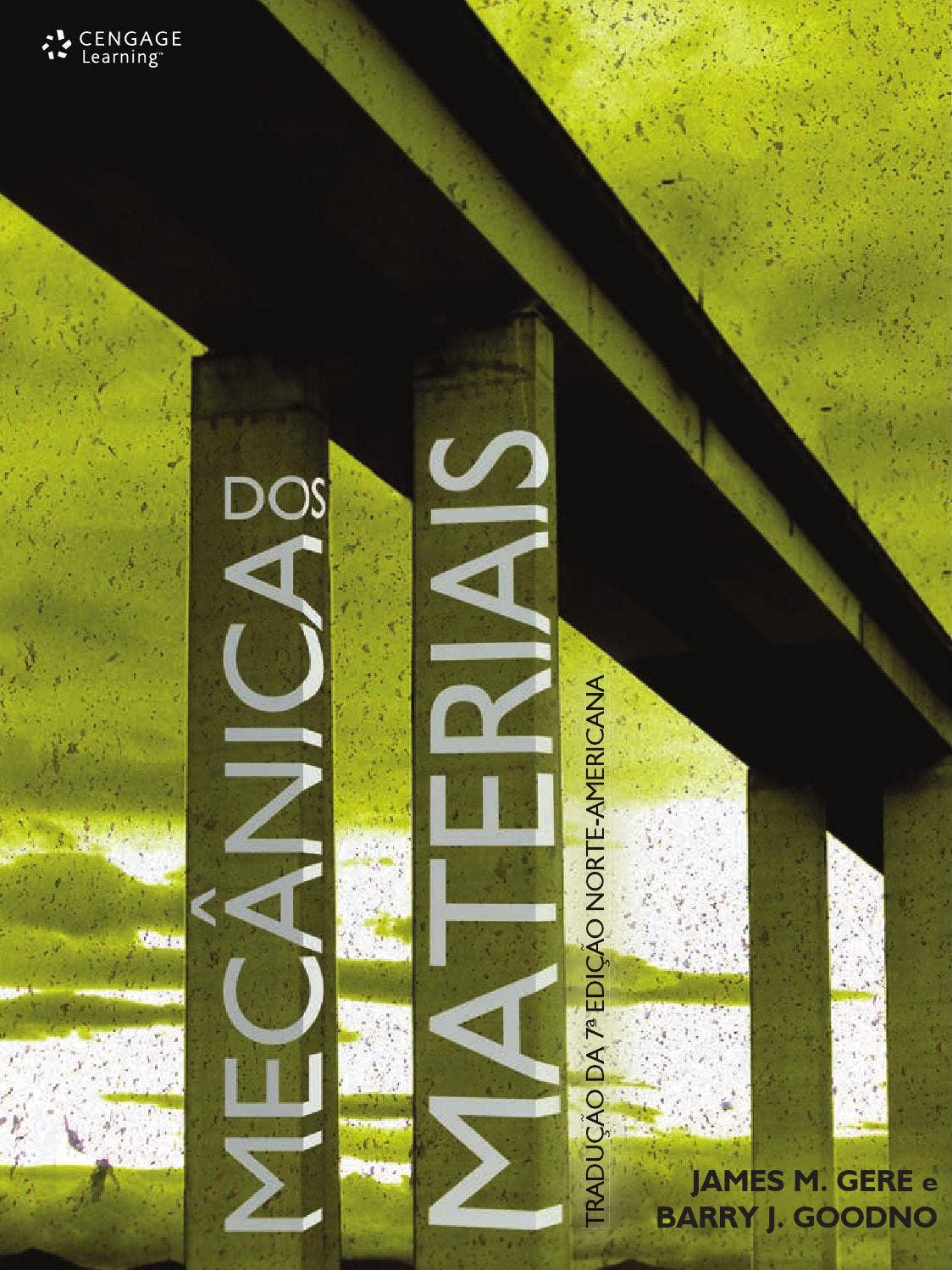 Mecânica dos Materiais - tradução da 7a edição norte-americana by