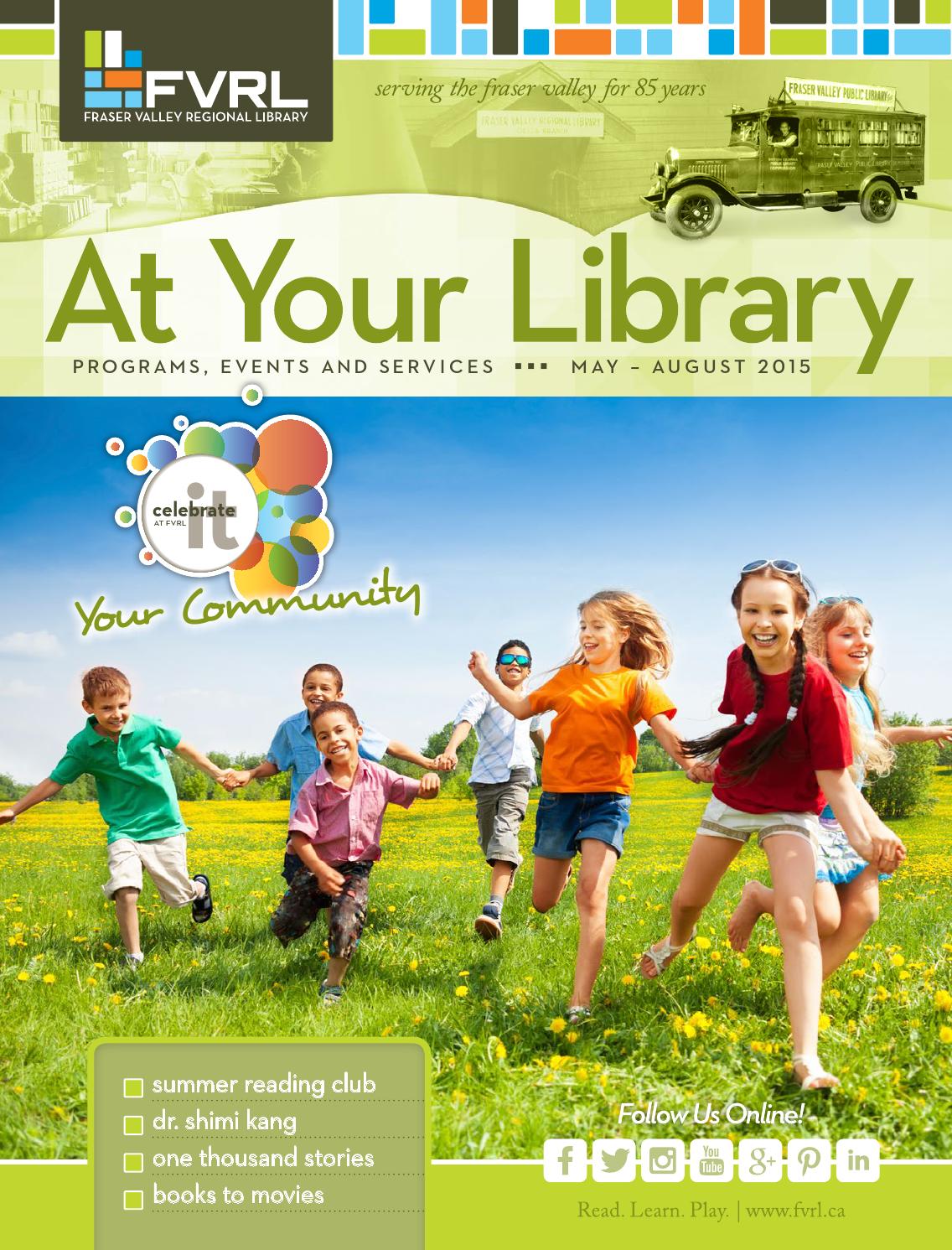 At Your Library May to August 2015 by Fraser Valley Regional Library