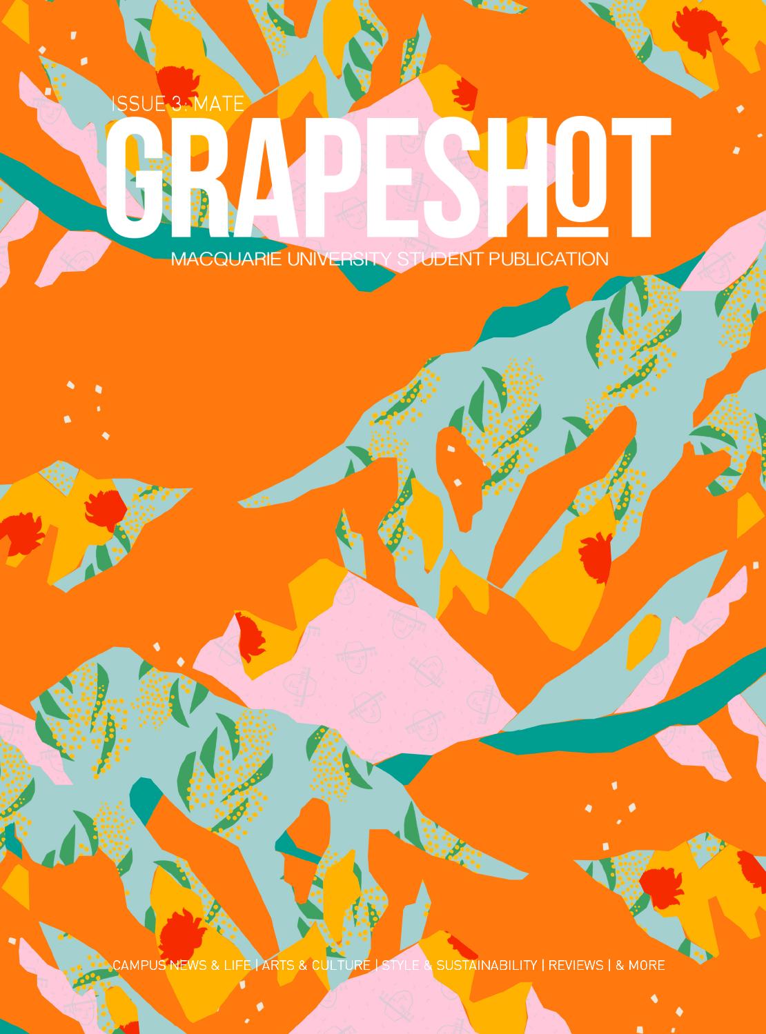 Grapeshot Magazine 'Mate' by Grapeshot Magazine Issuu