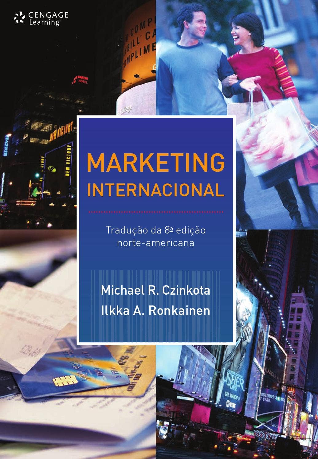 Marketing Internacional: Tradução da 8ª ed. norte-americana by