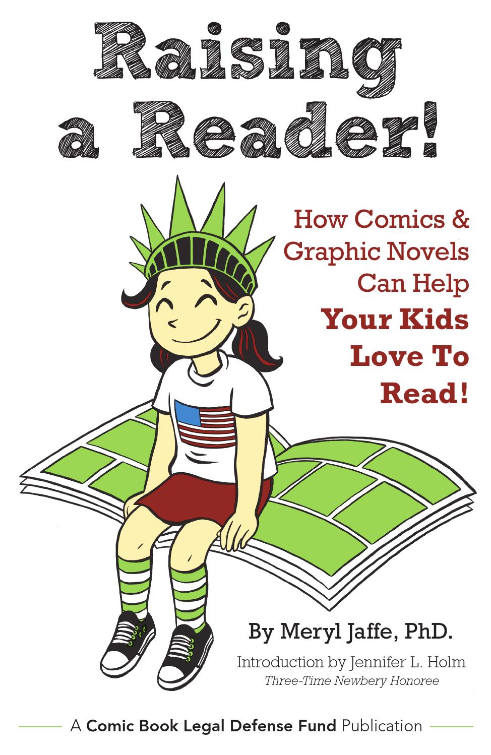 Raising a Reader! How Comics & Graphic Novels Can Help Your Kids Love