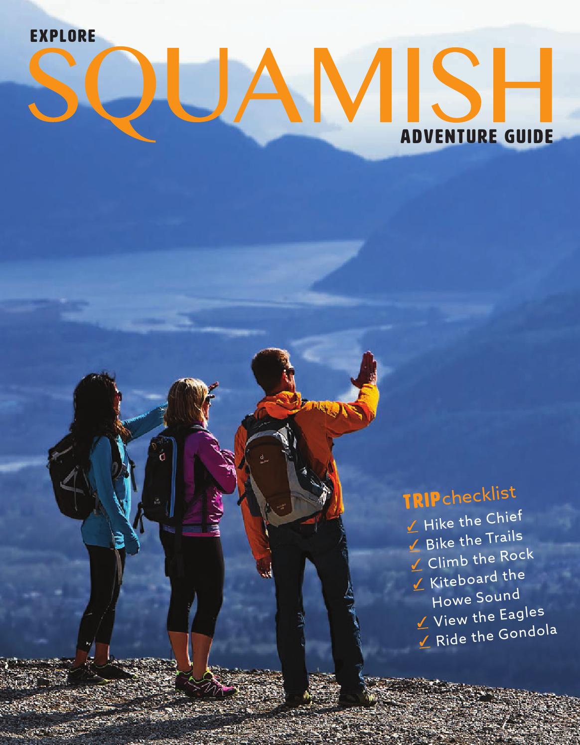 Explore Squamish Adventure Guide 2015 by tourismsquamish Issuu