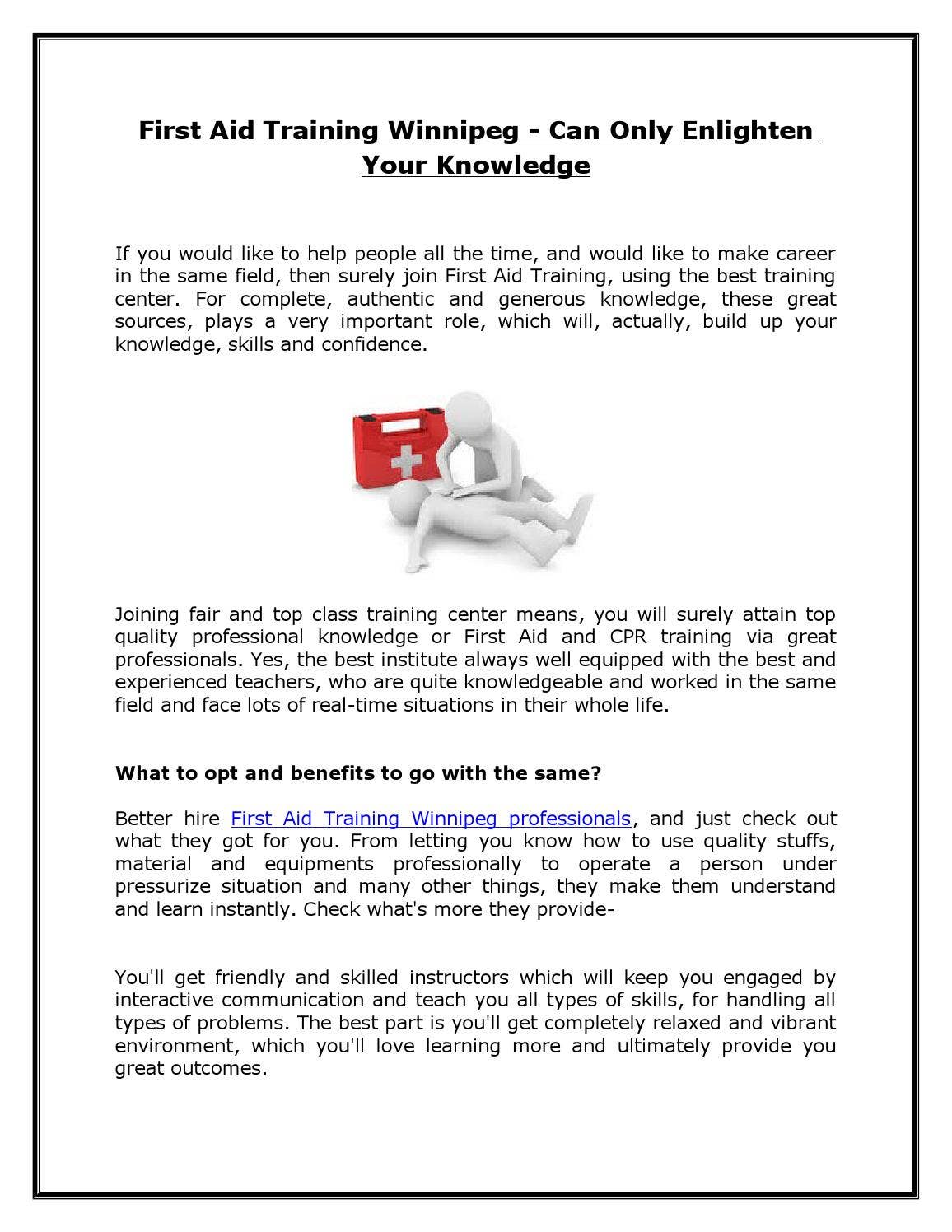 First aid training winnipeg can only enlighten your knowledge by ...