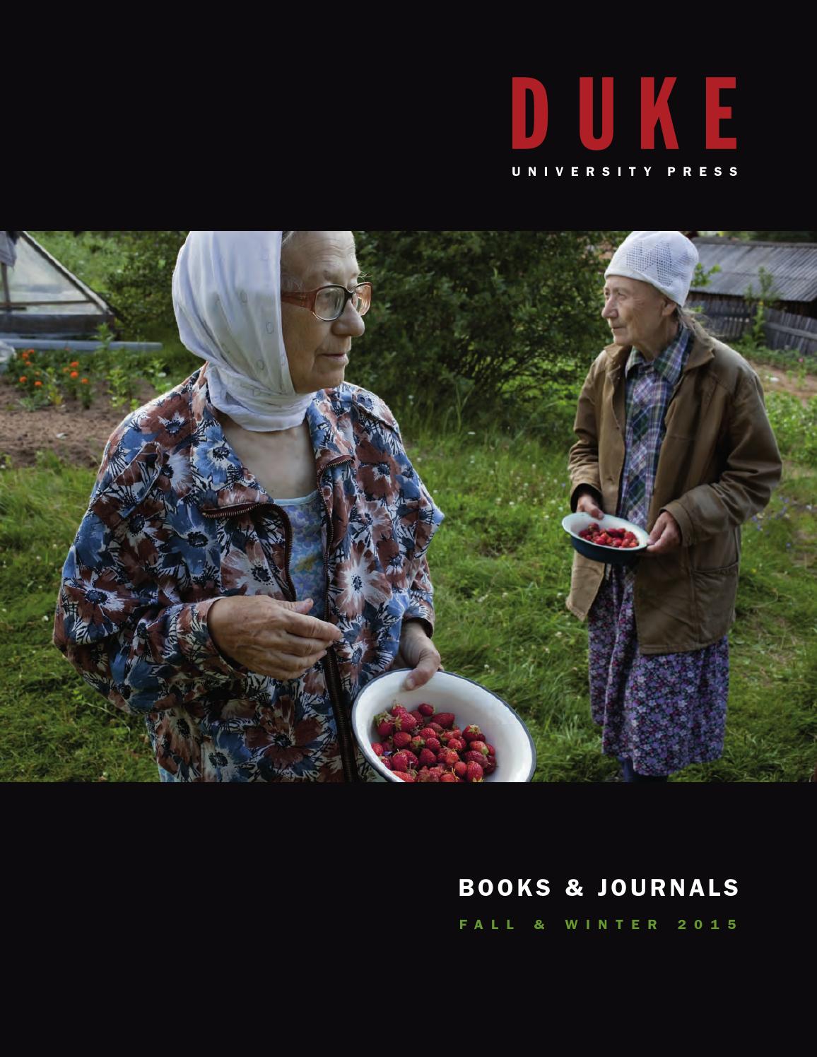 Fall and Winter 2015 catalog by Duke University Press Issuu