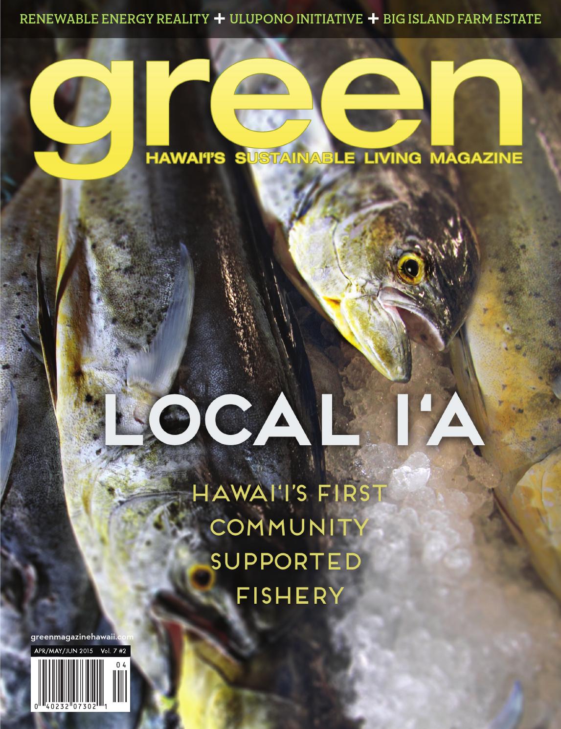 GREEN V72 APR/MAY/JUN 2015 by Green Magazine Hawaii Hawaii's