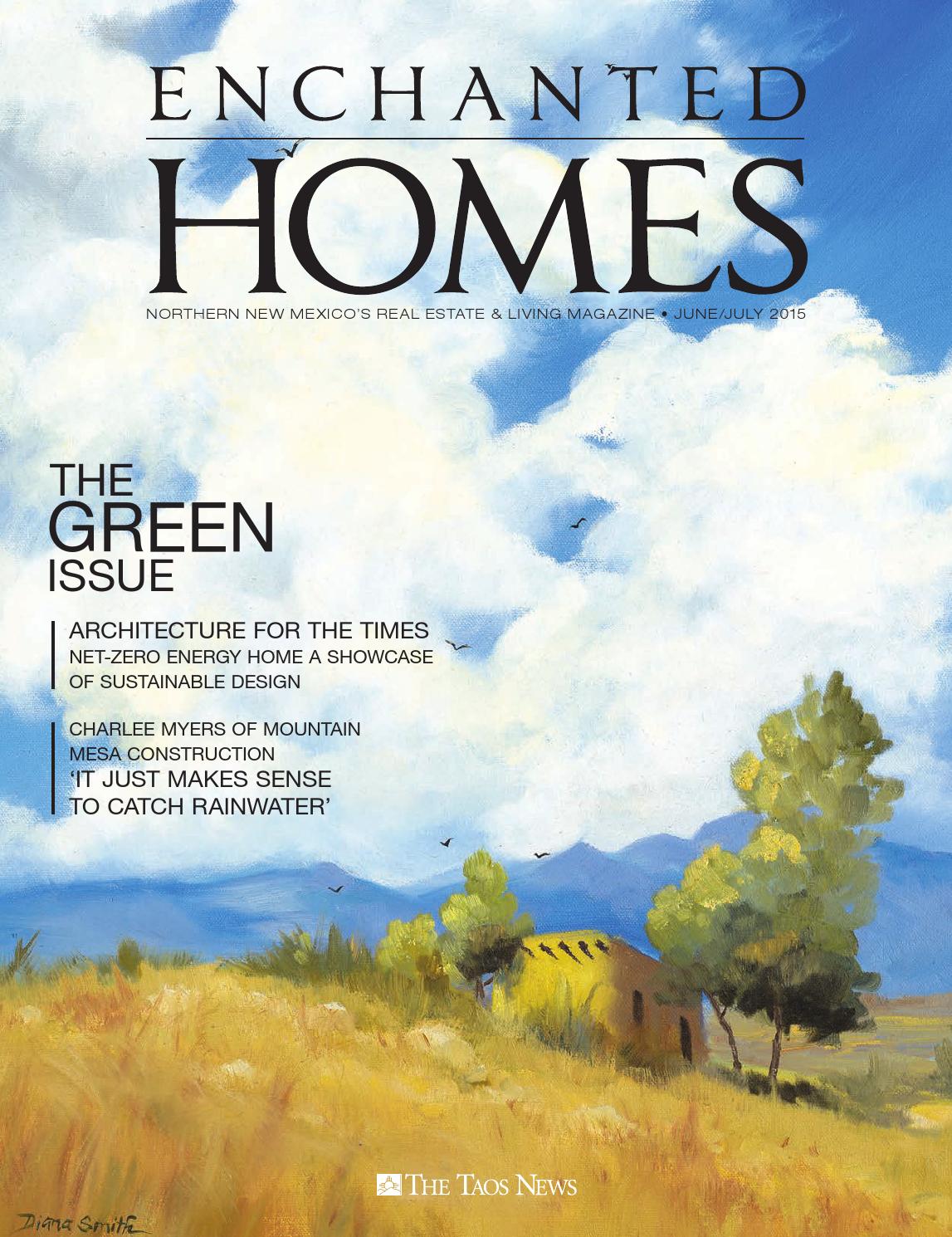 Enchanted Homes June/July 2015 by The Taos News Issuu
