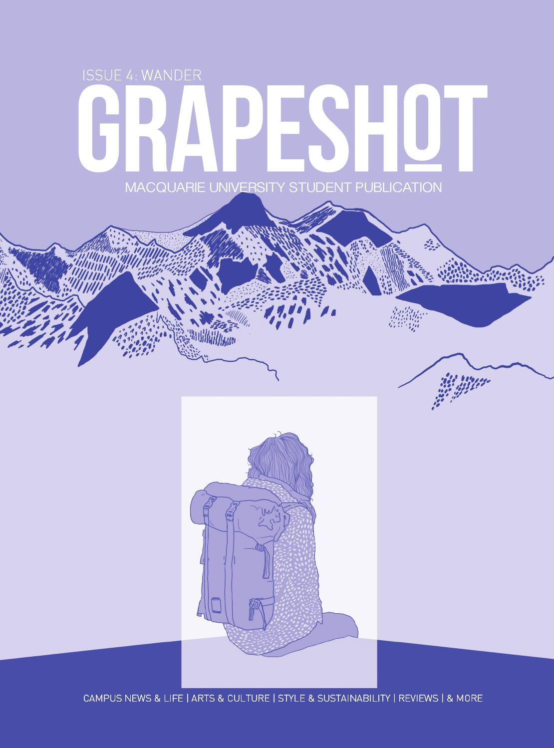 Grapeshot Magazine 'Wander' by Grapeshot Magazine Issuu