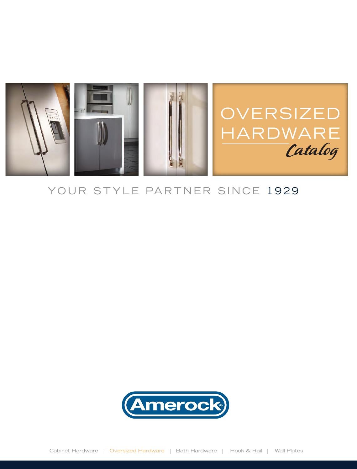 Amerock Oversized Hardware Catalog by Moore Creative Issuu
