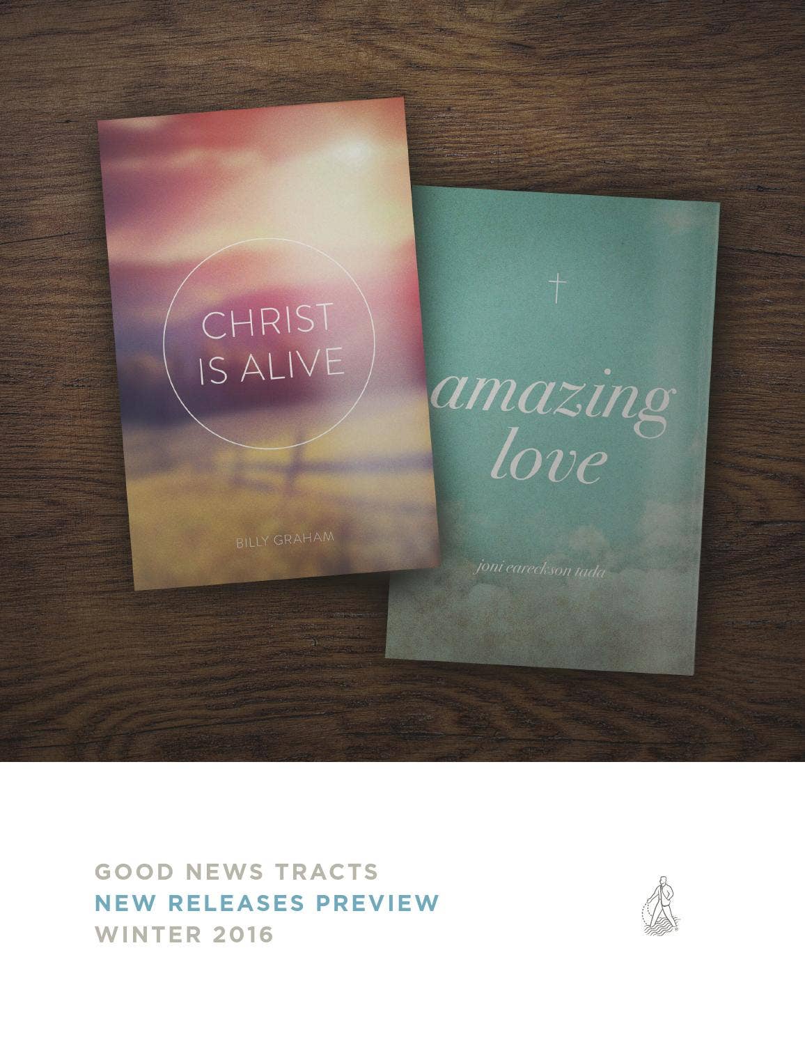 Good News Tracts New Releases Preview Winter 2016 by Crossway Issuu