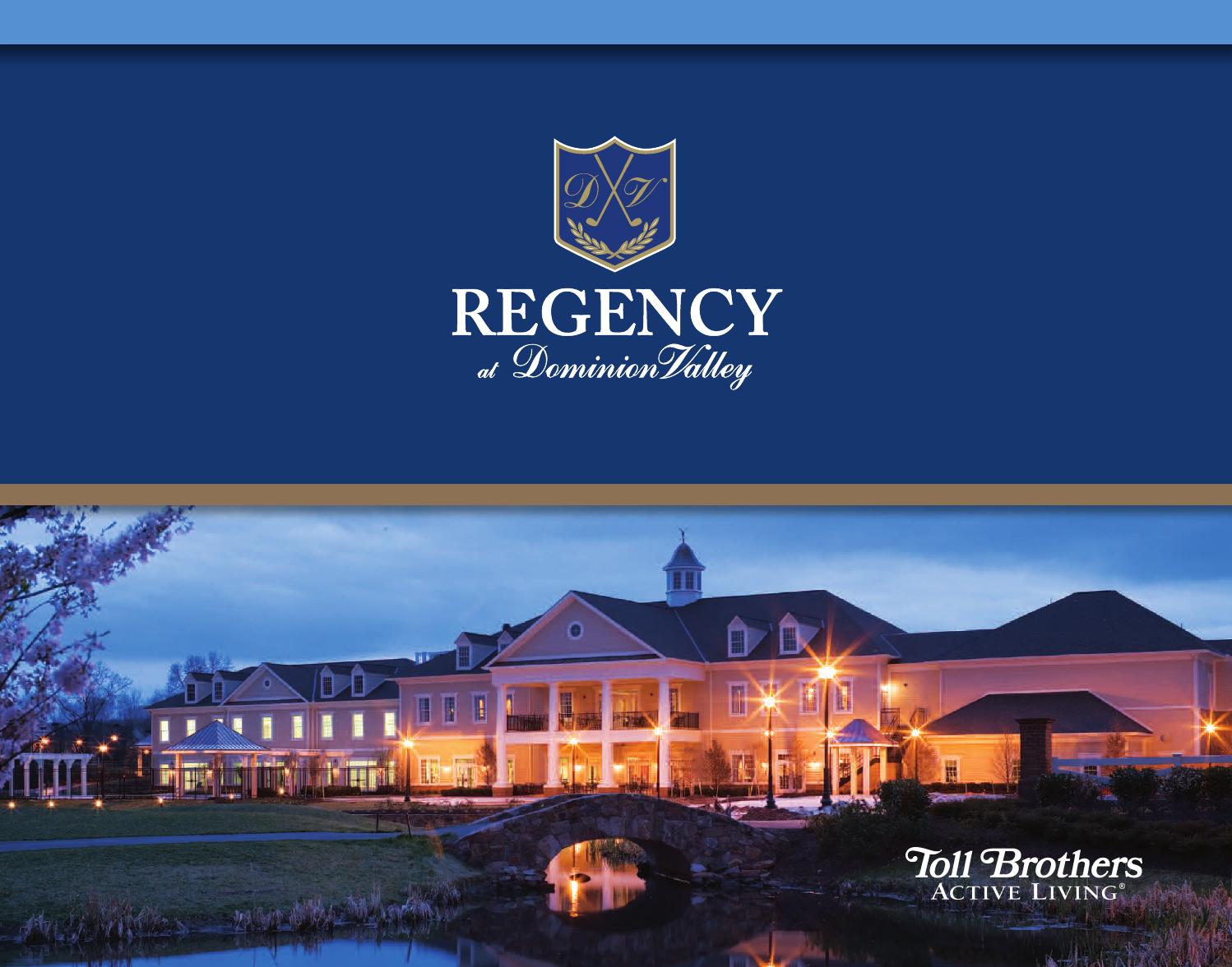 Regency at Dominion Valley Community Guide by Toll Brothers, Inc. Issuu