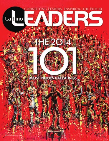 Latino Leaders Magazine | July/Aug 2014 by Latino Leaders - Issuu