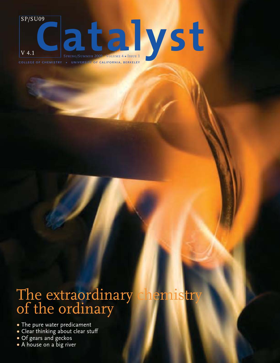 Catalyst Magazine V 4.1 by CATALYST MAGAZINE College of Chemistry, UC