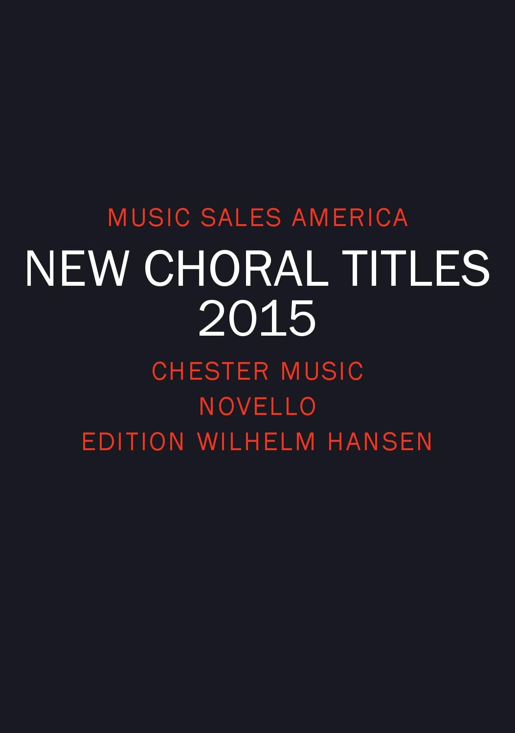 Music Sales New Choral Titles 2015 by Hal Leonard Issuu