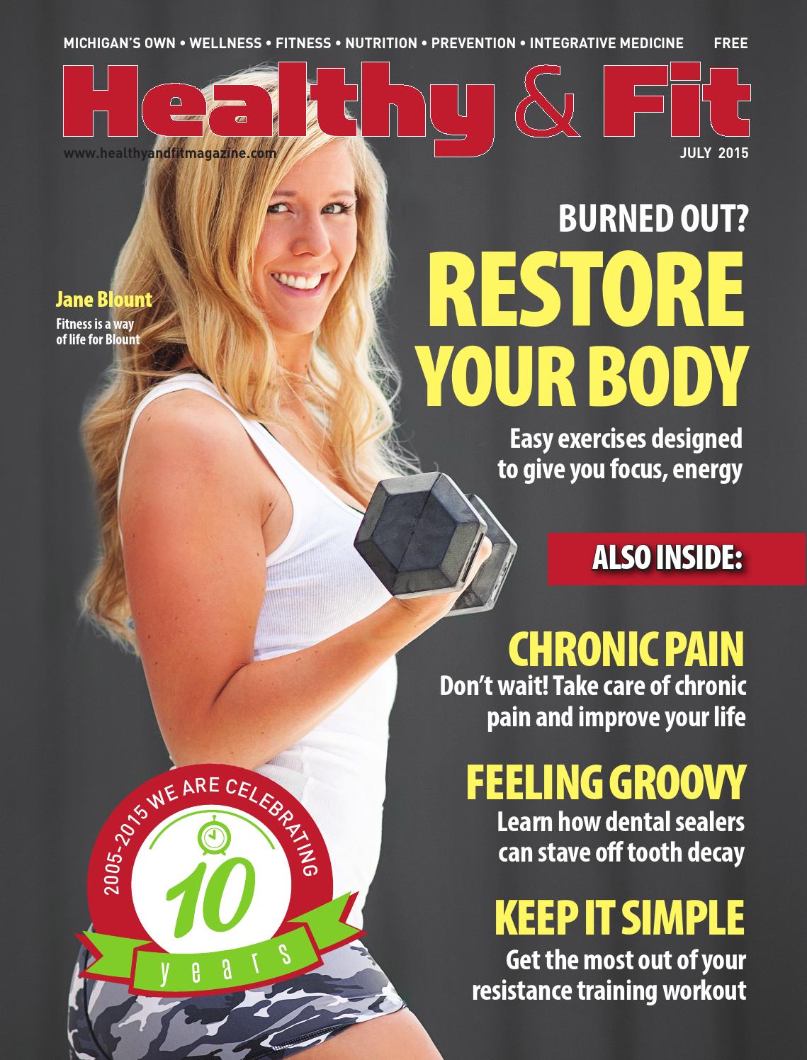 Healthy & Fit Magazine July 2015 by Healthy & Fit Magazine Issuu