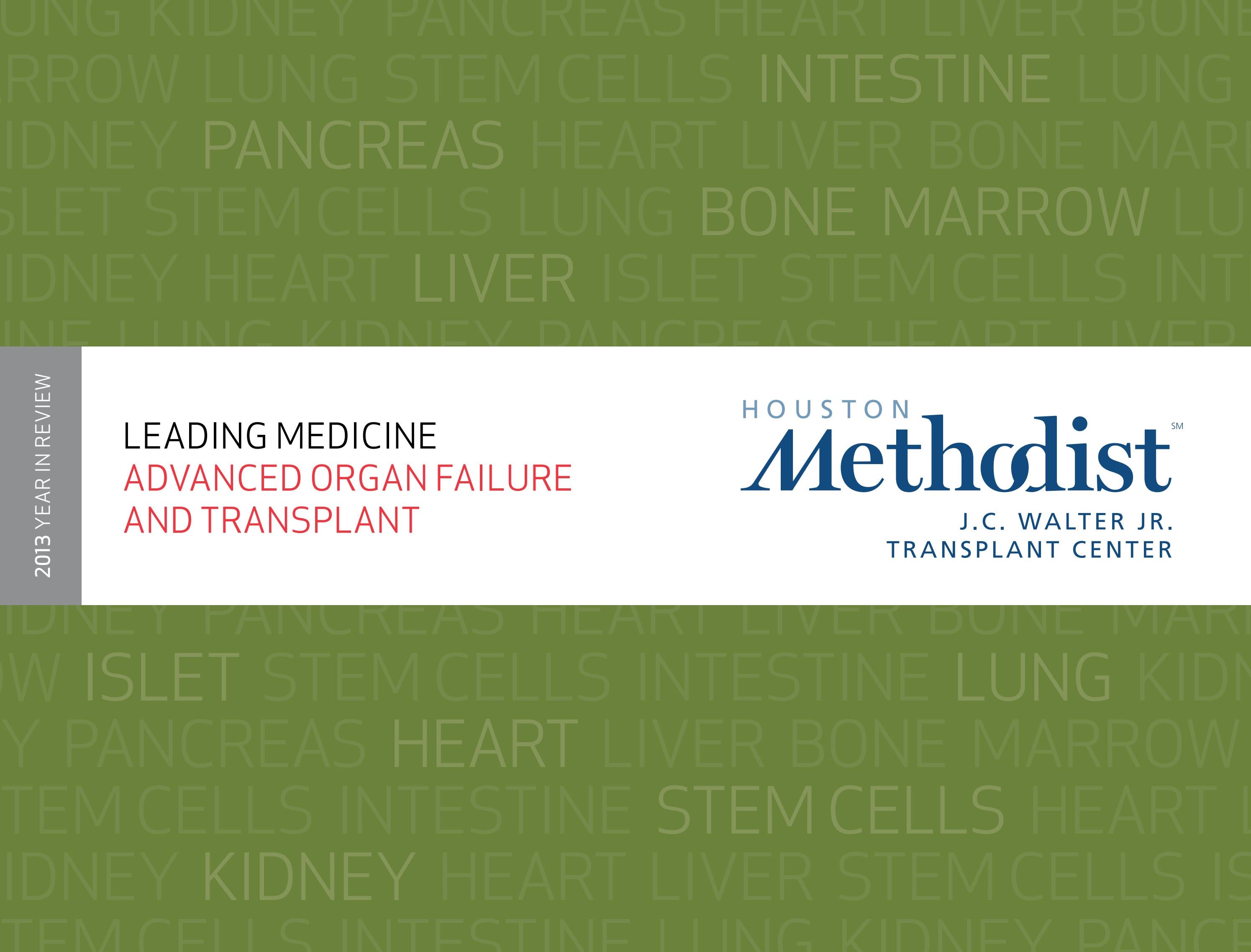 Houston Methodist Transplant Annual Report 2013 by Houston Methodist