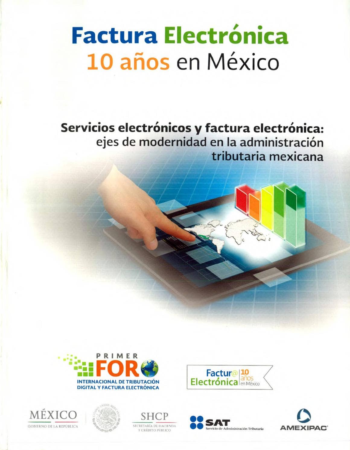 Factura electronica 10 años en méxico by AMEXIPAC - Issuu