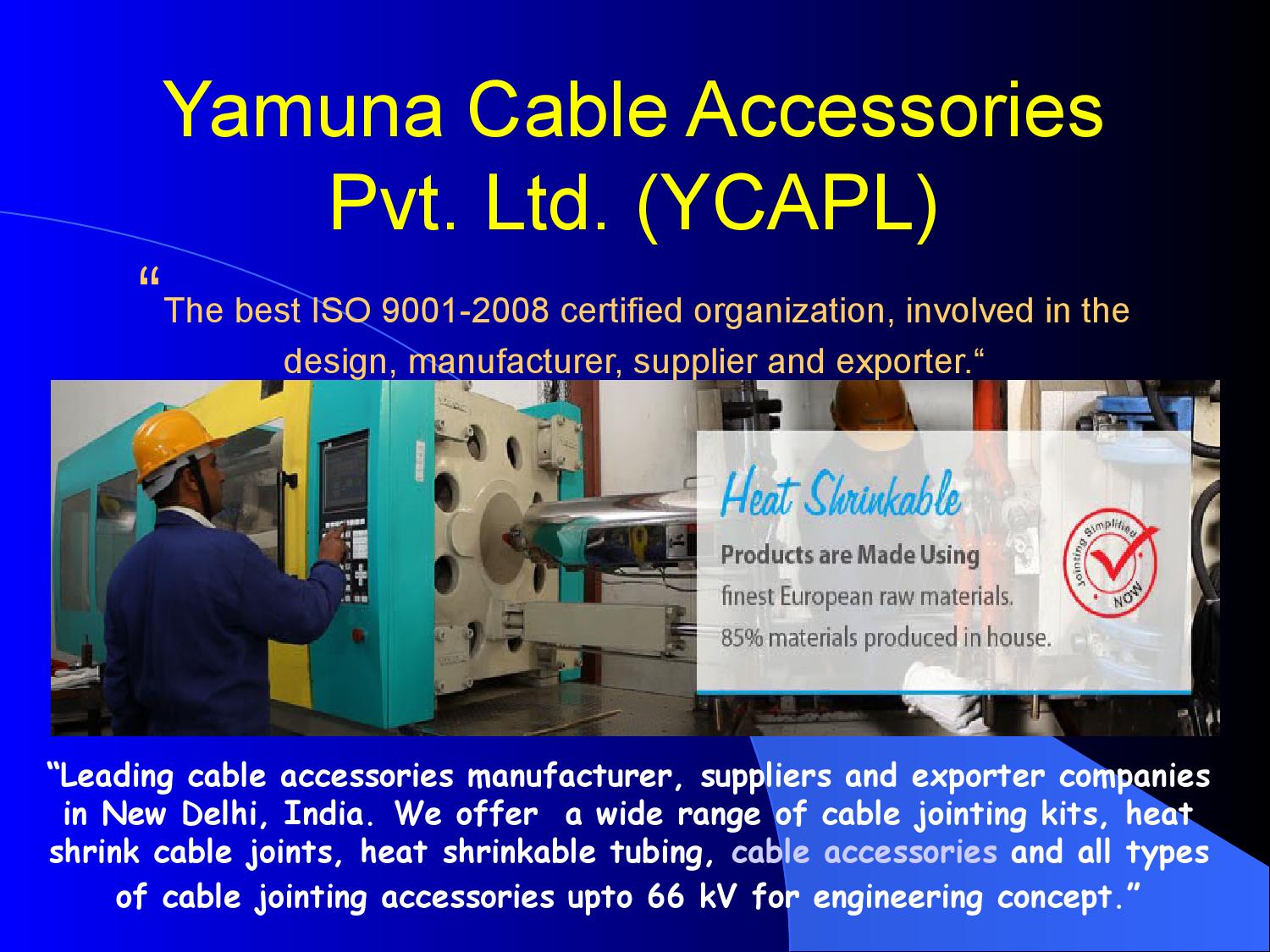 Power Cable Accessories Manufacturer India by Yamuna Densopns Issuu